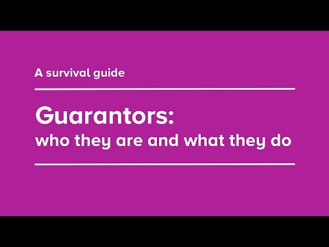 Guarantors: who they are and what they do