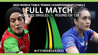 FULL MATCH | Lynda LOGHRAIBI vs Manika BATRA | WS R128 | #ITTFWorlds2023