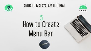 Android Studio Tutorial (Malayalam) - 05 - How to Create Menu Bar | Al-Malabari  #how_to #android