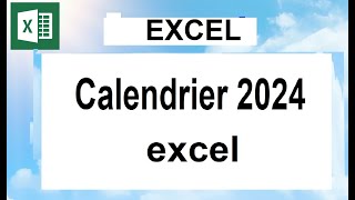 Calendrier 2024 sur excel