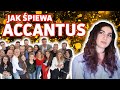 JAK ŚPIEWA ACCANTUS? 😮