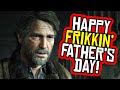The Last of Us Part II FATHER'S DAY Tweet: Is Naughty Dog TROLLING Fans?!