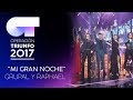 MI GRAN NOCHE - Grupal | OT 2017 | OT Final