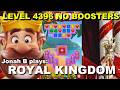 Royal Kingdom Level 4396 No Boosters