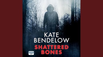 Chapter 30.4 & Chapter 31.1 - Shattered Bones