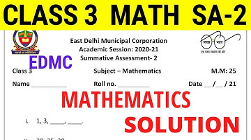 EDMC Class 3 Math SA 2 Question Paper Solution Mathematics FINAL EXAM class 3 maths edmc sa 2