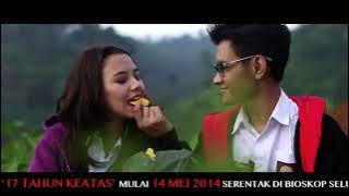 17 TAHUN KEATAS - OFFICIAL TRAILER