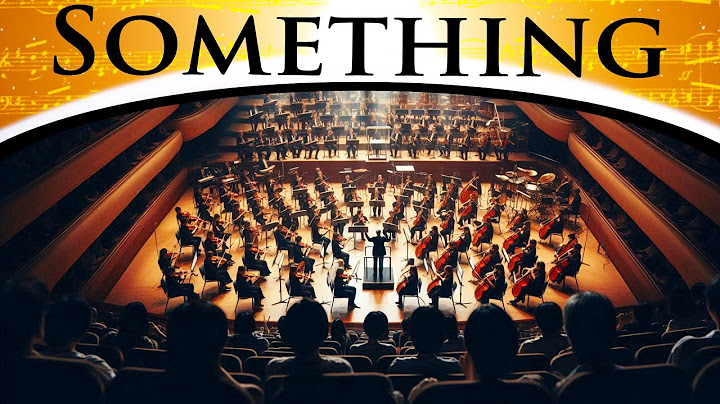 Something Orchestral version - Orchestral performance video thumbnail