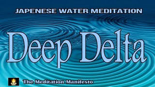 DEEP DELTA | Healing Meditation | POWERFUL | Delta Tones #deepmeditation by The Meditation Manifesto 196 views 4 months ago 30 minutes