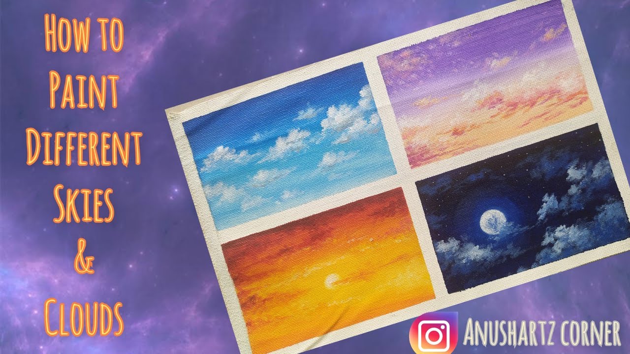 HOW TO PAINT 4 DIFFERENT SKIES & CLOUDS| Easy Acrylic Painting ...