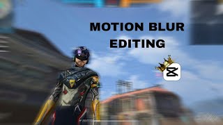 How To Edit Motion Blur Editing In Capcut
