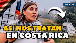 Why do TICOs treat us like this? 👉🏽 [We didn't think this existed in COSTA RICA]