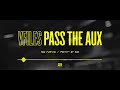 VFILES PASS THE AUX - 4/16/20 Mix
