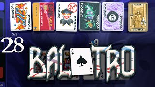SB Plays Balatro 28 - A Bit Erratic