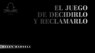 EL JUEGO DE DECIDIRLO Y RECLAMARLO Helen Hadsell (AUDIOLIBRO AAA COMPLETO) screenshot 3