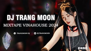DJ TRANG MOON REMIX | MIXTAPE VIETMIX COLLECTION 2024 | NHẠC TRẺ REMIX 2024 HAY NHẤT HIỆN NAY