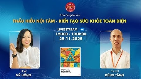 [910] 25.11.25| Thấu hiểu nội tâm - Kiến tạo sức khỏe toàn diện | Dũng Tăng | Ăn trưa cùng WiT Story