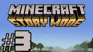 Minecraft: Story Mode - Ep. 1 - iOS / Android - Walkthrough Video - Part 3