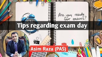Tips regarding the Exam day| CSS PMS students must watch till end