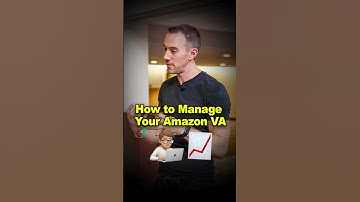 Best Way To Manage Amazon Virtual Assistants 📋