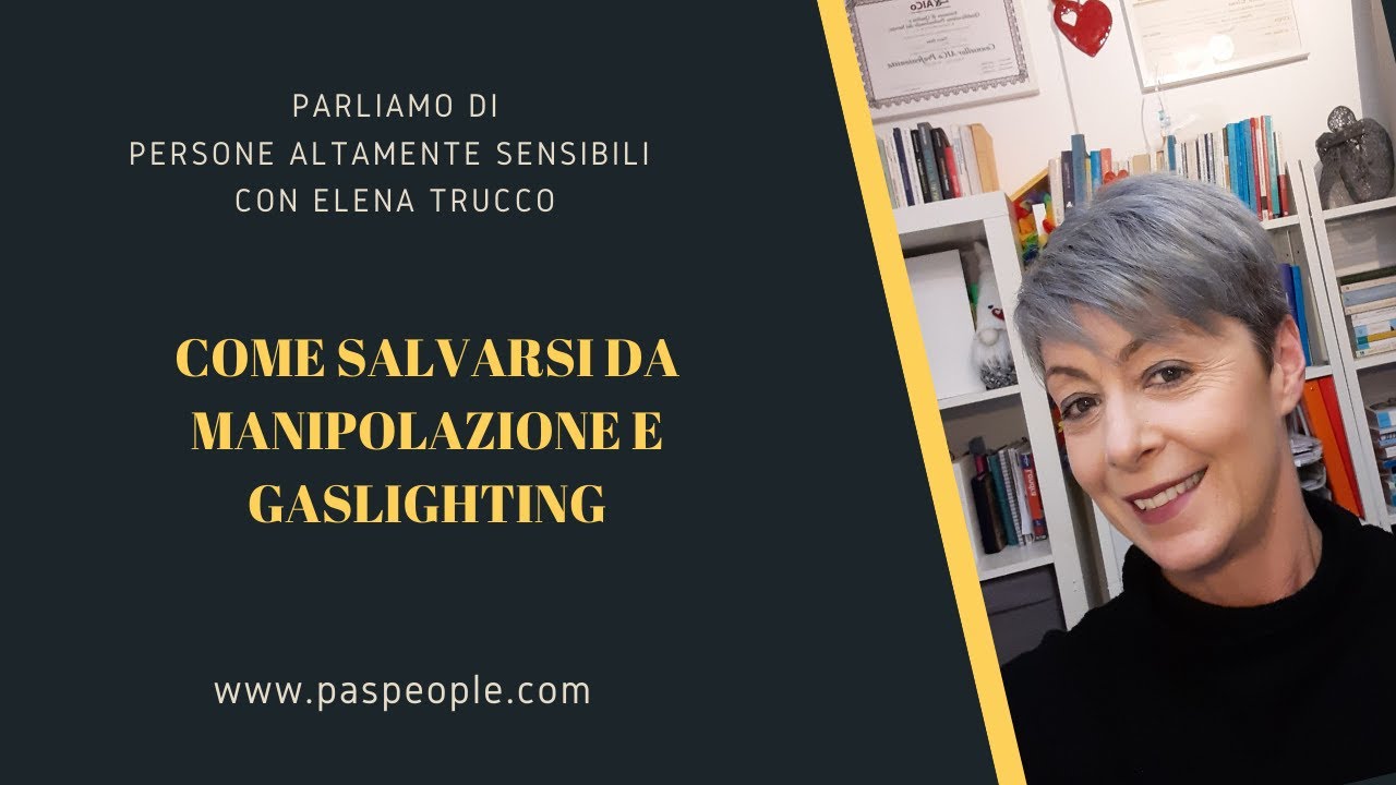 Come salvarsi da manipolazione e Gaslighting