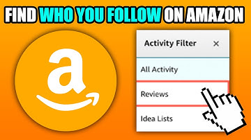 How To Find Who You Follow On Amazon (2025)