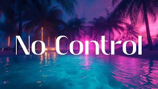 One Direction - No Control (Lyrics)
