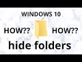 how to hide folder in windows 10 | how to unhide hidden folders