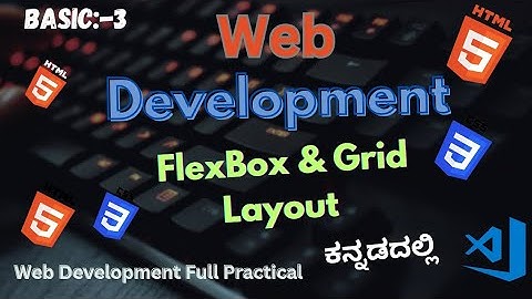 Web Development in Kannada - CSS Grid & Flexbox Explained | Full Course for Beginners - 3