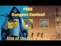 FREE Dungeon Exotics From Bungie!! Rite of the Nine week 2 complete Guide
