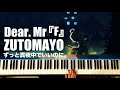 Dear. Mr『F』(ZUTOMAYO) - Piano Tutorial ずっと真夜中でいいのに。