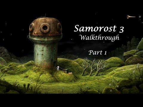 Samorost 3 Walkthrough - Part 1/5 - Whole game in 5 parts (Created by Amanita Design)