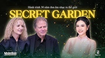 Phỏng vấn độc quyền của Báo Nhân Dân và IB Group Vietnam với nhóm nhạc Secret Garden