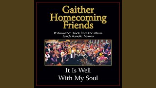 It Is Well With My Soul (High Key Performance Track With Background Vocals)
