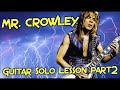 How to play ‘Mr. Crowley’ by Ozzy Osbourne Guitar Solo Lesson w/tabs pt2