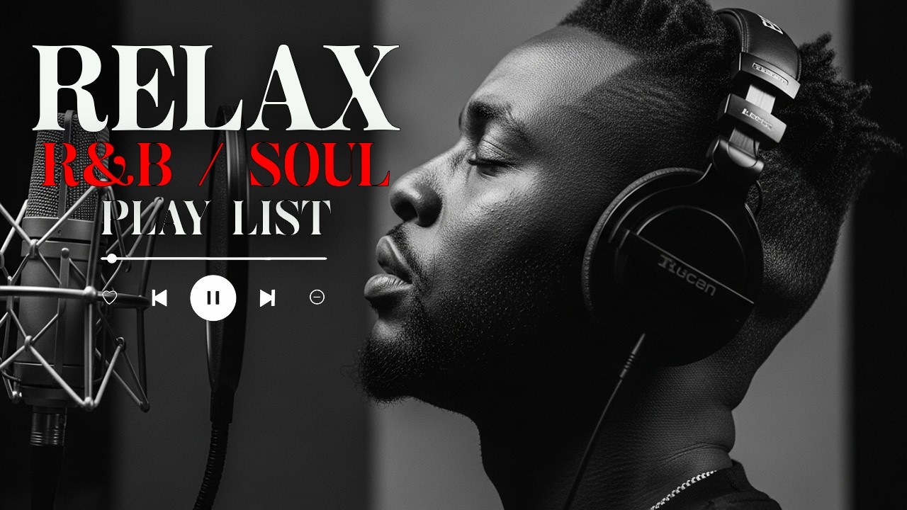 【R&B Soul】Slow Chill Playlist – Soft Voices to Ease Your Day