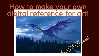 How to make your own digital references for art!