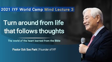 Turn around from life that follows thoughts - 2021 IYF Online WorldCamp Live