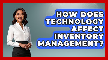 How Does Technology Affect Inventory Management? - Learn About Economics