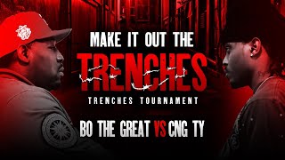 BO THE GREAT VS CNG TY - TRENCHES TOURNAMENT - ROUND 1