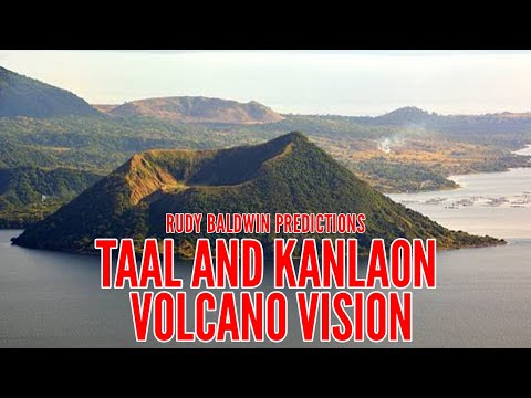 TAAL AND KANLAON VOLCANO VISION | Rudy Baldwin Predictions