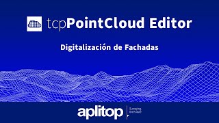tcp PointCloud Editor | Digitalización de Fachadas