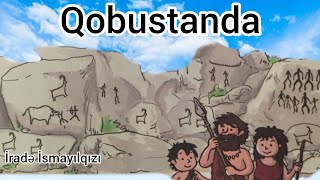 Qobustanda. İradə İsmayılqızı