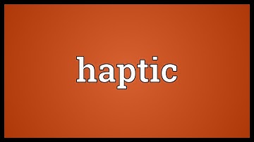Haptic Meaning