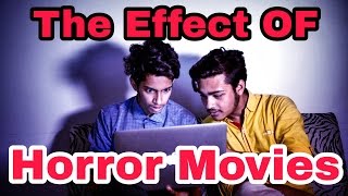 The Ajaira LTD - The Effect of Horror Movies |