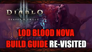 Diablo 3 Build Guide - LoD Blood Nova Necromancer Re-Visited