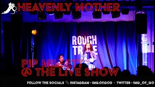 Pip Millett - Heavenly Mother @ The Live Show #London