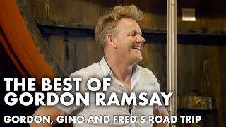 Best Of Gordon Ramsay | Part One | Gordon, Gino and Fred's Road Trip