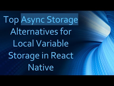 Top Async Storage Alternatives for Local Variable Storage in React Native