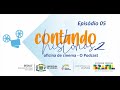 Contando Histórias 2 - Episódio 05